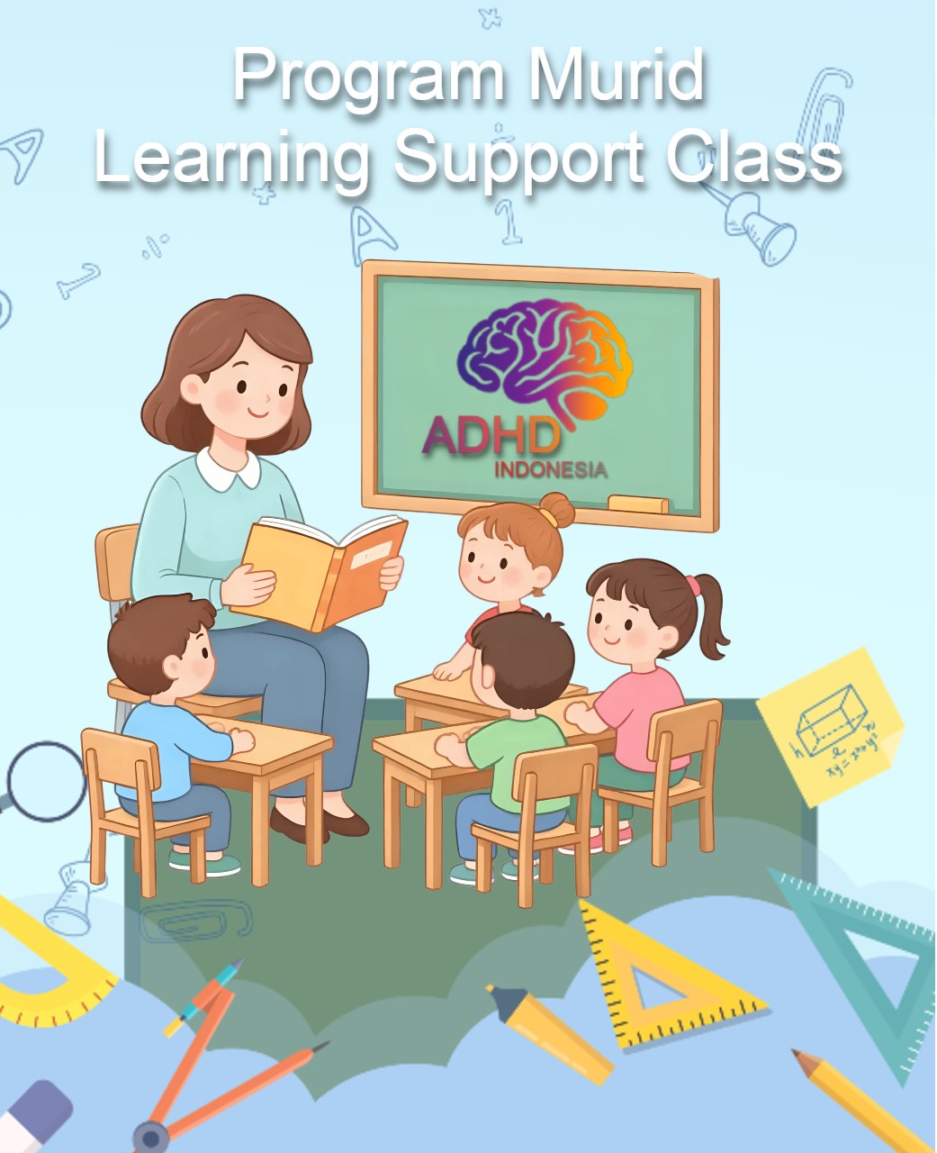 Program ADHD Indonesia Kabupaten Karimun Kelas Pendampingan Belajar (Learning Support Class)